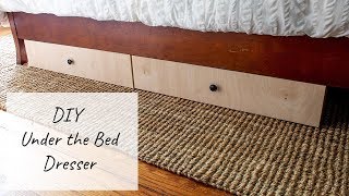 DIY Under the Bed Dresser [upl. by Bowie]