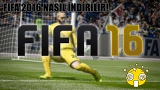 Fifa 2016 nasıl indirilir çok kolay [upl. by Nuarb]