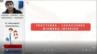 FRACTURAS Y LUXACIONES DE MIEMBRO INFERIOR  TRAUMATOLOGÍA  VILLAMEDIC [upl. by Nessim609]