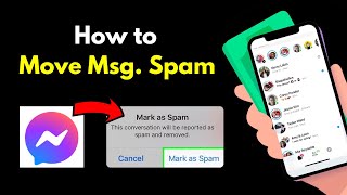 Move message to Spam Messanger  mark messages spam Messanger  Report message Facebook as spam [upl. by Iorio]