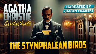 AGATHA CHRISTIE  THE STYMPHALEAN BIRDS  JASON FRASER  Detective Tales [upl. by Llydnek]