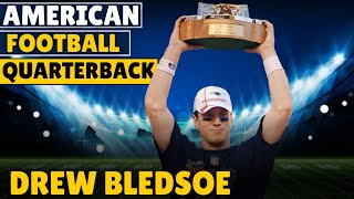 Drew Bledsoe biography  The Evolution of a Football Legend [upl. by Hoes61]