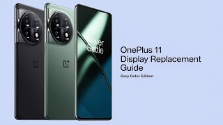 OnePlus 11 Original Display Replacement Tutorial  StepbyStep Guide [upl. by Magnolia705]