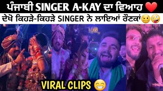 A Kay Wedding VedioPunjabi Singer A Kay MARRIAGE CLIPS 🤩A Kay WEDDING Vedios [upl. by Meid159]