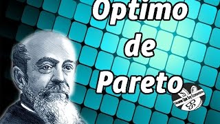 ¿Qué es el Óptimo de Pareto  Búsqueda de un Equilibrio [upl. by Lorrayne217]