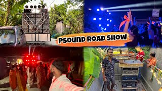 ছট পূজা  Psound Road Show In 2024  Full Sound Testing By Pijush Sarkar [upl. by Beesley]