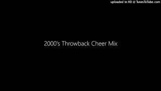 2000s Throwback Cheer Mix [upl. by Aysa]