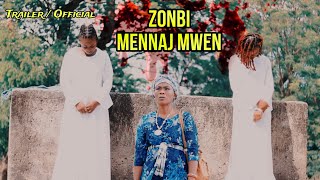 ZONBI MENNAJ MWEN  Judith vann de pitit fil poul ka gen lajan Trailer Official vinn swiv istwa sa [upl. by Wakerly]