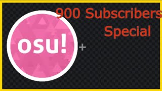 The Awaited OSU Stream First time Playing The 900 subscriber special [upl. by Elleyoj]