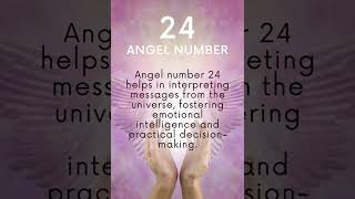 24 Angel Number Meaning Discover Balance and Divine Guidance 24angelnumber angelnumbers [upl. by Nomyaw]