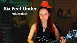 Six Feet Under  Billie Eilish  Cover By magicmandofox [upl. by Solraced]