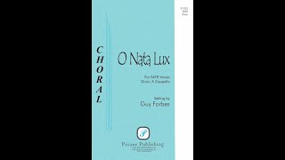 O Nata Lux SATB—Guy Forbes [upl. by Chaudoin]