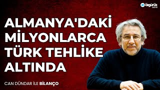 Can Dündar Almanyadaki milyonlarca Türk’ü Afrikaya sürme planı Bilanço [upl. by Zeba871]