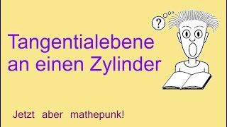 Tangentialebene an einen Zylinder [upl. by Michael]