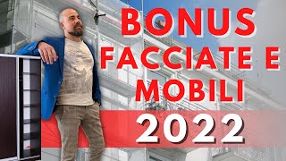 BONUS FACCIATE e BONUS MOBILI  Cosa cambia nel 2022 [upl. by Drawyeh]