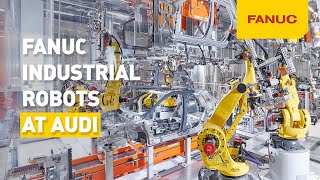 FANUC Industrial Robots at AUDI [upl. by Warren]