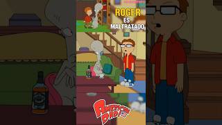 ROGER ES MALTRATADO 😱☠️⏰  AMERICAN DAD  PARTE 4【T2 EP12】 [upl. by Lebasi481]