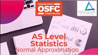 A level Statistics  Normal Approximation to the binomial distribution [upl. by Elsy]