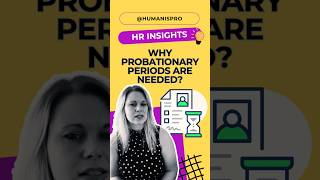 Why do we need the probationary periods probation employeetraining hr onboarding hradvice [upl. by Iglesias]