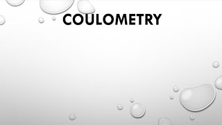 Coulometry [upl. by Laryssa]