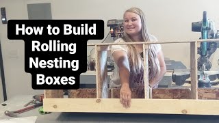 How to Build Rolling Nesting Boxes for Chickens [upl. by Enobe]