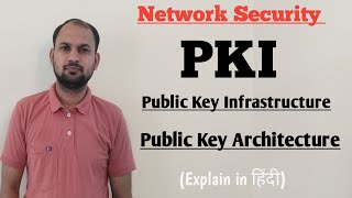 What is PKI  Public Key InfrastructurePKI Architecture of PKI Network security hindi [upl. by Alue]