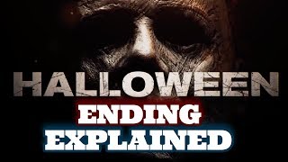 Halloween 2018 Ending Explained amp Easter Eggs [upl. by Tnilf]