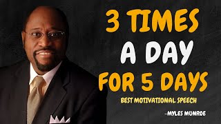 ATTRACT ANYTHING YOU WANT IN 15 MINUTES  Dr Myles Munroe Motivational Speech [upl. by Bussey]