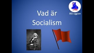 Vad är Socialism En kort och enkel sammanfattning Ideologi [upl. by Mora]