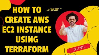 How to create an AWS EC2 instance using Terraform Telugu [upl. by Hgieleak131]