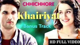 Khairiyat Pucho Arijit Singh New Song  Kabhi To Kaifiyat Pucho Full Song  Sushant Shraddha Pritam [upl. by Papst241]