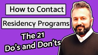 How to Contact Residency Programs  The 21 Dos and Donts [upl. by Nedra]