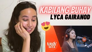 Lyca Gairanod  Kabilang Buhay LIVE  Wish 1075 REACTION Reaction Holic [upl. by Honora634]