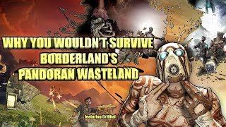 Why You Wouldnt Survive Borderlands Pandoran Wasteland ft penguinz0 [upl. by Anaicilef386]