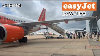 EasyJet A320  London Gatwick LGW to Tenerife TFS  Trip Report [upl. by Mattland]