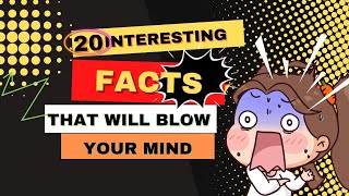 20 Interesting Facts That will blow your mind 🤯 You know this but dont know 😎 [upl. by Nahsar]