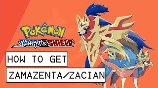 Pokemon Sword amp Shield How To Get Zamazenta amp Zacian [upl. by Yllas77]