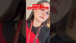 SpiceJet ground staff vacancy update ￼ jobupdate groundstaffjobs yshorts interview aviation [upl. by Aciraa881]