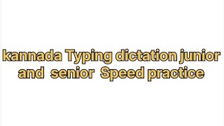 Kannada typing dictation 30WPM speed practice [upl. by Ennayhs]