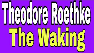 The Waking a Poem by Theodore Roethke Recited by Professor of English CaptBinoyVarakil [upl. by Narrad]