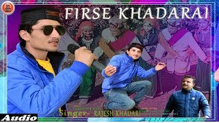 2018 Pahari Song  Fir Se Khadrai By Rajesh Khadrai  Surender Negi  Music HunterZ [upl. by Vardon]