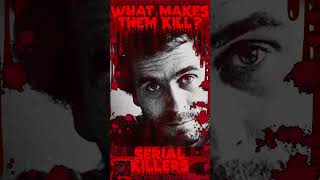 SERIAL KILLERS What Makes Them KILL truecrime serialkiller morbidfacts newshorts murderers [upl. by Sonia]