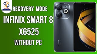 Infinix smart 8 recovery mode X6525 recovery mode [upl. by Nomyad]