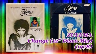 ZULEMA  Change 12quot Disco Mix 1978 Faith Hope amp Charity Van McCoy Richie Rivera [upl. by Llereg182]