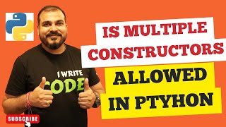 Tutorial 18Multiple Constructors In PythonPython In HindiKrish Naik [upl. by Hephzibah]