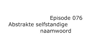 Selfstandige naamwoord 3 Abstrakte selfstandige naamwoorde [upl. by Aidahs]