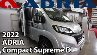 Adria Compact Supreme DL 2022 Motorhome 699 m [upl. by Leanna]