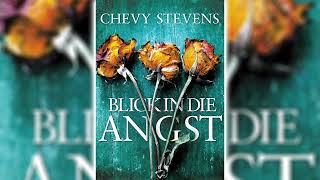 Blick in die Angst von Chevy Stevens KrimisThriller amp Horror Hörbuch [upl. by Aleusnoc]