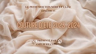 Épisode 37 couture d’été 20232024 [upl. by Stern]