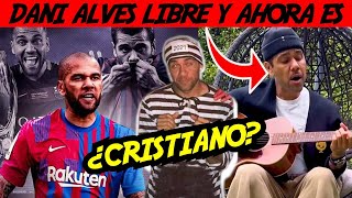 REAPARECE DANI ALVES 😱🛑 DANI ALVES AHORA ES CRISTIANO  NUEVAS NOTICIAS DE DANI ALVES fcbarcelona [upl. by Nitsrik]